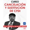 Curso "Cancelación y Sustitución de CFDI"