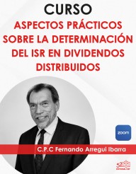 Curso “ISR DE DIVIDENDOS, CUCA Y CUFIN”