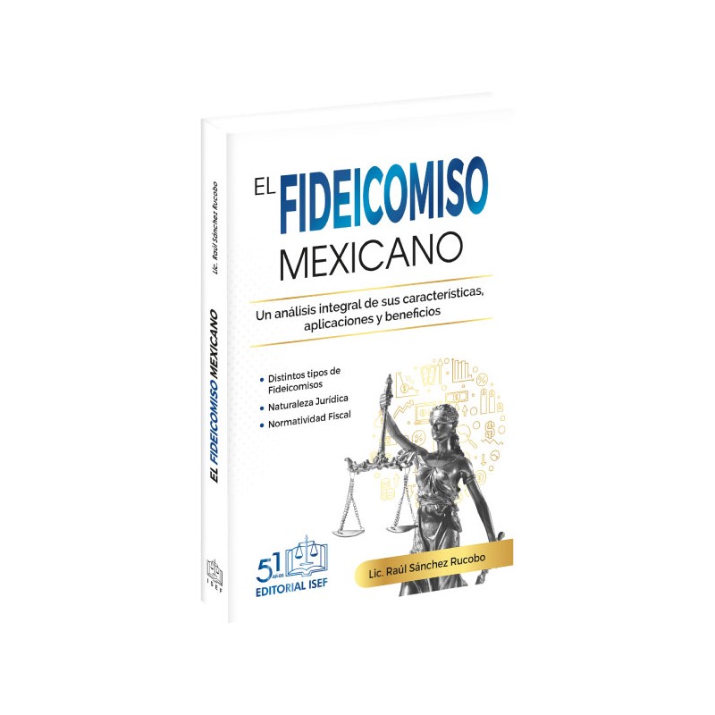 El FIDEICOMISO Mexicano