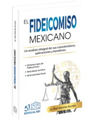 El FIDEICOMISO Mexicano