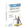El FIDEICOMISO Mexicano