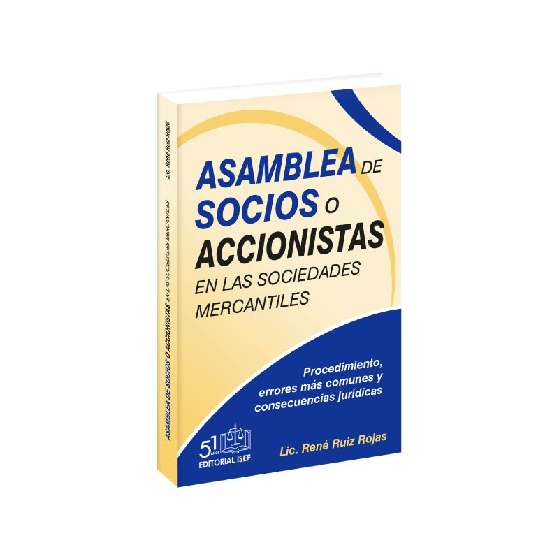 Asamblea de Socios y Accionistas en las Sociedades Mercantiles