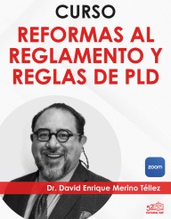 Curso  “Reformas al Reglamento y Reglas de PLD”