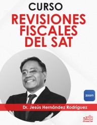 Curso "Revisiones Fiscales del SAT"