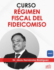 Curso "Régimen Fiscal del Fideicomiso"