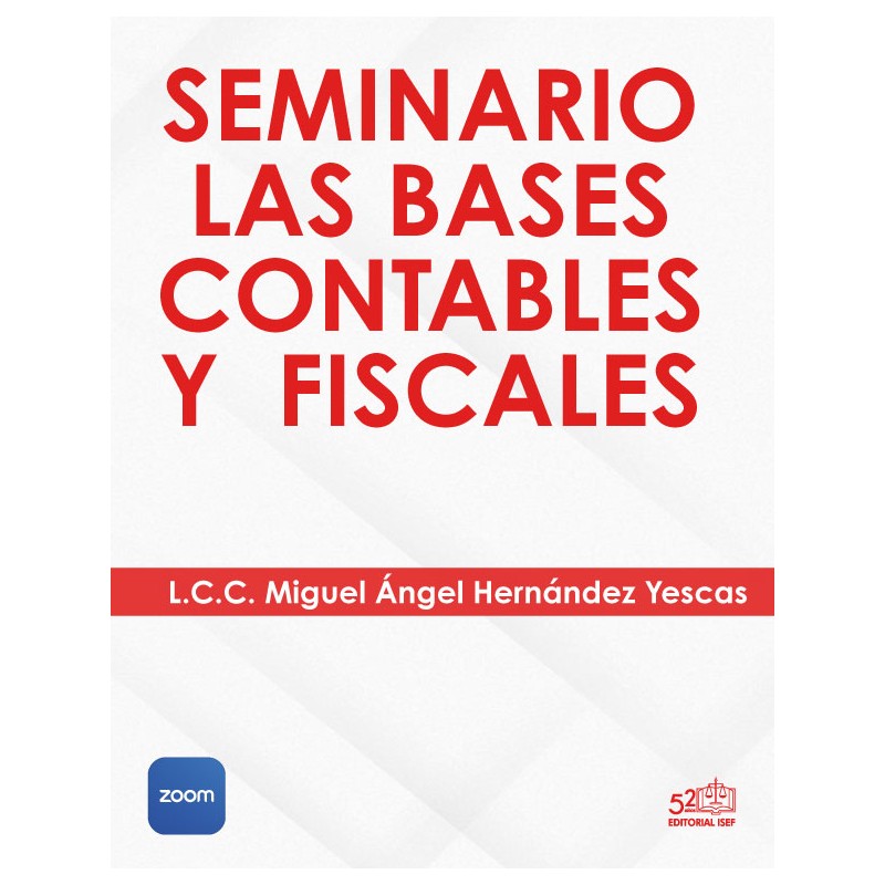 “Seminario las Bases Contables e Implicaciones Fiscales”