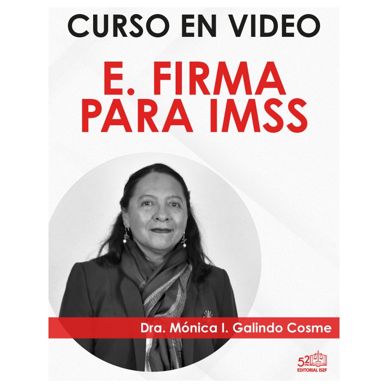 Curso en Video "Nueva E.firma para IMSS"