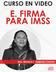 Curso en Video "Nueva E.firma para IMSS"