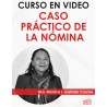 Curso en video "Caso Práctico de la Nómina"