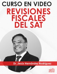 Curso en video "Revisiones Fiscales del SAT"
