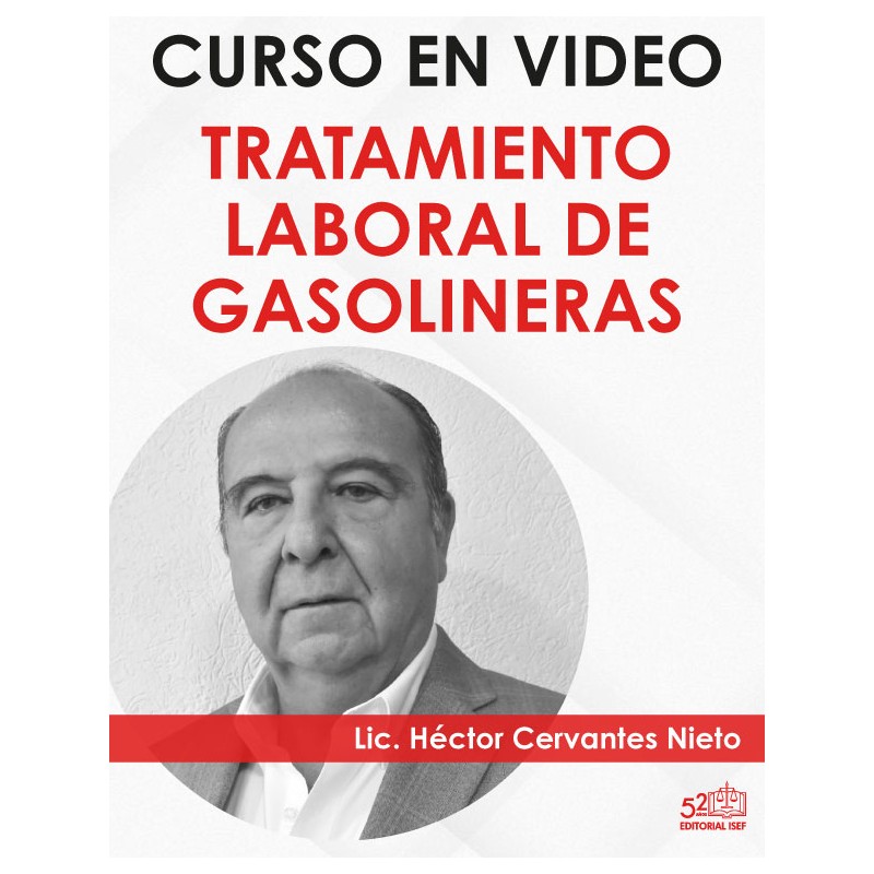 Curso en video "Tratamiento Laboral de Gasolineras"