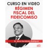 Curso en video "Régimen Fiscal del Fideicomiso"