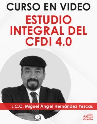 Curso “Estudio Integral del CFDI 4.0 con la Reforma Fiscal 2026”