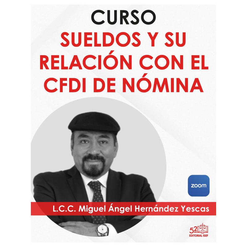 Curso "Sueldos y su Relación con el CFDI de Nómina"