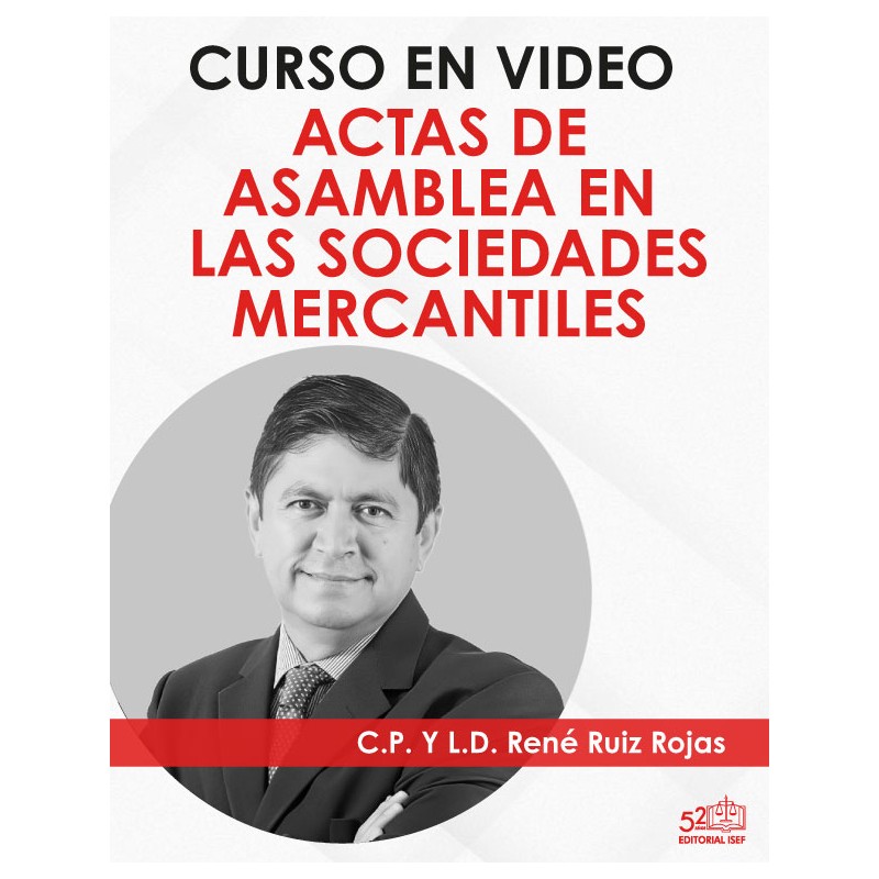 Curso en vídeo “Las Actas de Asamblea en las Sociedades Mercantiles”