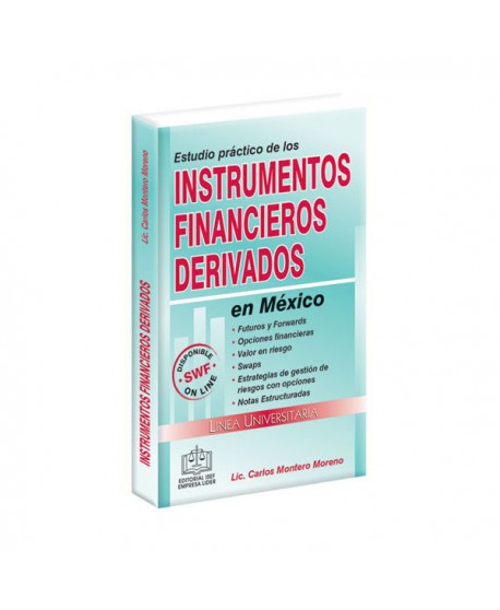 Estudio Práctico de los Instrumentos Financieros Derivados en México