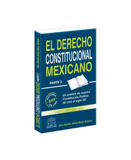 El Derecho Constitucional Mexicano Parte 2
